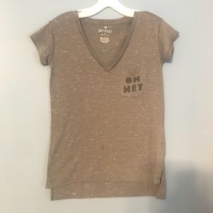 American Eagle Soft and Sexy Oh Hey T Shirt